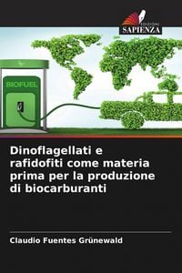 Produktbild: Dinoflagellati e rafidofiti come materia prima per la produzione di biocarburanti
