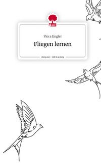 Produktbild: Fliegen lernen. Life is a Story - story.one