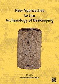 Produktbild: New Approaches to the Archaeology of Beekeeping