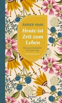 Produktbild: Heute ist Zeit zum Leben