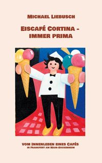 Produktbild: Eiscaf&eacute; Cortina - immer prima