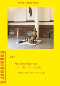 Produktbild: Die M&auml;dchenstatue f&uuml;r den Frieden