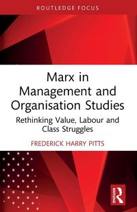 Produktbild: Marx in Management and Organisation Studies