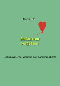 Produktbild: Einfach nur vergessen