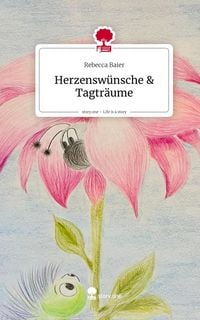 Produktbild: Herzensw&uuml;nsche & Tagtr&auml;ume. Life is a Story - story.one