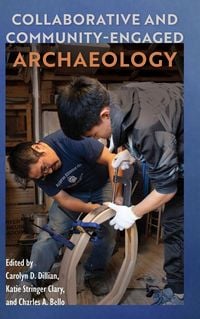 Produktbild: Collaborative and Community-Engaged Archaeology