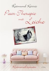 Produktbild: Paar-Therapie mit Leiche - Kriminalroman