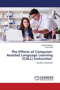 Produktbild: The Effects of Computer-Assisted Language Learning (CALL) Instruction