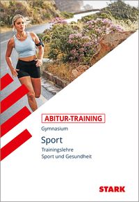 Produktbild: STARK Abitur-Training Sport Trainingslehre Leistungskurs