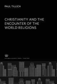Produktbild: Christianity and the Encounter of the World Religions
