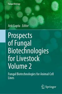 Produktbild: Prospects of Fungal Biotechnologies for Livestock Volume 2