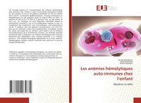 Produktbild: Les an&eacute;mies h&eacute;molytiques auto-immunes chez l'enfant