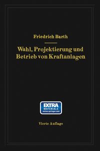 Produktbild: Wahl, Projektierung und Betrieb von Kraftanlagen