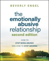 Produktbild: The Emotionally Abusive Relationship (Second edition) - How to Stop Being Abused and How to Stop Abusing