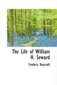 Produktbild: The Life of William H. Seward