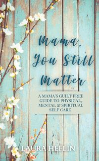 Produktbild: Mama, You Still Matter
