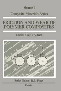 Produktbild: Friction and Wear of Polymer Composites