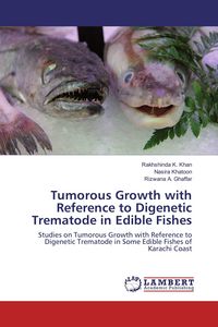 Produktbild: Tumorous Growth with Reference to Digenetic Trematode in Edible Fishes