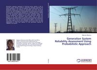 Produktbild: Generation System Reliability Assessment Using Probabilistic Approach