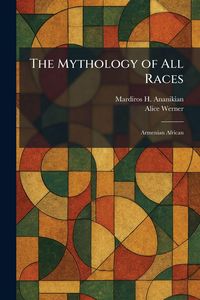 Produktbild: The Mythology of All Races