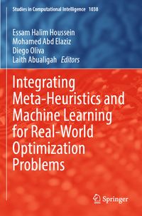 Produktbild: Integrating Meta-Heuristics and Machine Learning for Real-World Optimization Problems