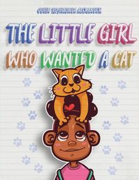 Produktbild: The Little Girl Who Wanted A Cat