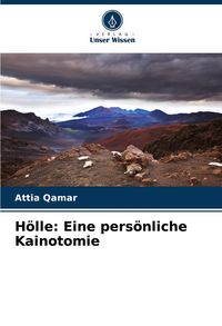 Produktbild: H&ouml;lle: Eine pers&ouml;nliche Kainotomie