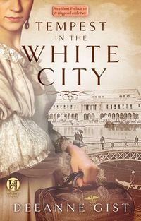 Produktbild: Tempest in the White City: An eShort Prelude to It Happened at the Fair