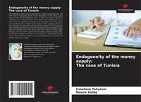 Produktbild: Endogeneity of the money supply: The case of Tunisia
