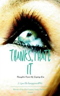 Produktbild: Thanks, I Hate It Thoughts From My Coping Era