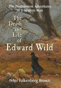 Produktbild: The Death and Life of Edward Wild