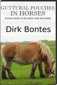 Produktbild: Guttural Pouches In Horses: Evolution, Function And Mycosis