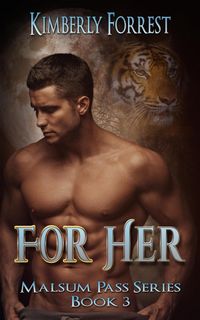 Produktbild: For Her (Malsum Pass Series, #3)