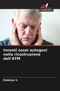 Produktbild: Innesti ossei autogeni nella ricostruzione dell'ATM