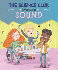 Produktbild: The Science Club Investigates: Sound