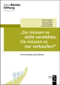 Produktbild: &raquo;Sie m&uuml;ssen es nicht verstehen, Sie m&uuml;ssen es nur verkaufen!&laquo;
