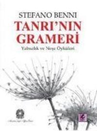 Produktbild: Tanrinin Grameri; Yalnizlik ve Nese &Ouml;yk&uuml;leri