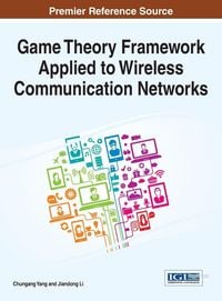 Produktbild: Game Theory Framework Applied to Wireless Communication Networks