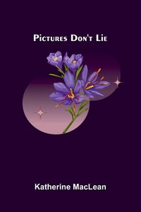 Produktbild: Pictures Don't Lie