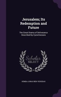 Produktbild: Jerusalem; Its Redemption and Future