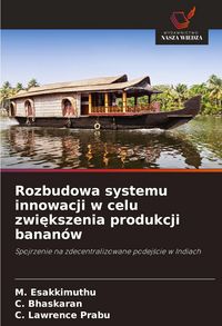 Produktbild: Rozbudowa systemu innowacji w celu zwi&iquest;kszenia produkcji banan&oacute;w