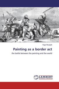 Produktbild: Houayek, H: Painting as a border act