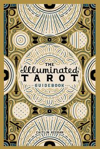 Produktbild: The Illuminated Tarot Guidebook