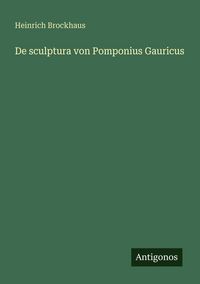 Produktbild: De sculptura von Pomponius Gauricus