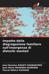 Produktbild: Impatto della disgregazione familiare sull'insorgenza di disturbi mentali
