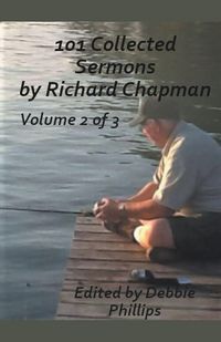 Produktbild: 101 Collected Sermons by Richard Chapman Volume 2 of 3