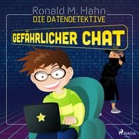 Produktbild: Die Datendetektive - Gef&auml;hrlicher Chat