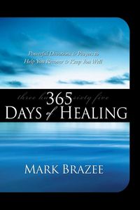 Produktbild: Brazee, M: 365 Days of Healing