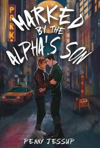 Produktbild: Marked by the Alpha's Son