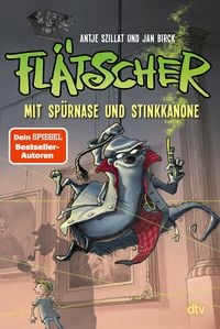 Produktbild: Fl&auml;tscher &ndash; Mit Sp&uuml;rnase und Stinkkanone